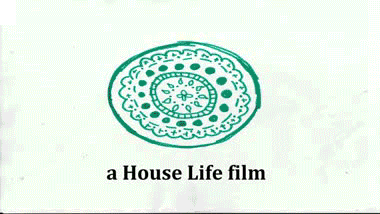 A House Life Film