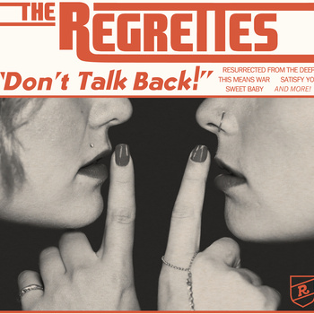 Don't Talk Back - Regrettes