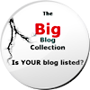 The Big Blog Collection - Is YOUR blog listed?